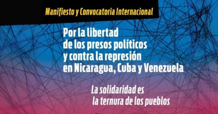 Nicaragua, Venezuela y Cuba. Manifiesto y convocatoria internacional